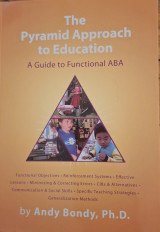 The pyramid approach to education a guide to functional aba