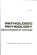 Pathologic Physiology: Mechanisms of Disease