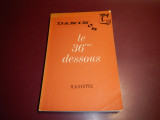 Le 36eme dessous