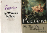 1. Casanova The man who Really Loved Women, Lydia Flem, 2. Justine or the misfortunes of virtue Le Marquis de Sade Translation By Allan Walton