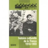Histoire culturelle de la France 1918-1959