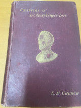 Sir Richard Church - Chapters in an Adventurous Life