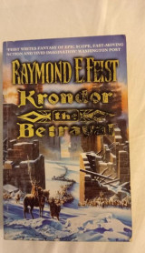 Krondor The Betrayal. Book 1 Of The Riftwar Legacy.
