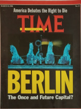 Time magazine No 12, March 19 (Berlin The once and future capital)
