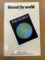 Longman Integrated Comprehension and Composition Series: Round the world