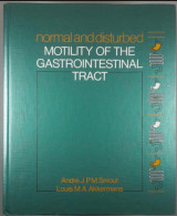 Normal and Disturbed Motility of the Gastrointestinal Tract