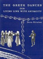 The Greek Dances Our living link with antiquity