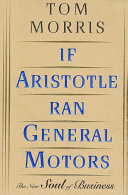 If Aristotle Ran General Motors