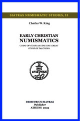 Early Christian Numismatics: Coins of Constantine the Great - Coins of Salonica