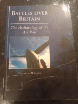 Battles over Britain: the Archaeology of the Air War