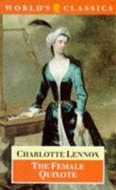 The Female Quixote, Or, The Adventures of Arabella