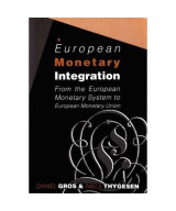 European Monetary Integration. From the European Monetary System to European Monetary Union