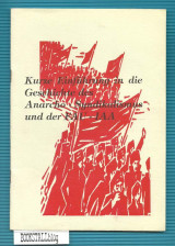 Kurze Einfuhrung in die Geschichte des Anarcho-Syndikalismus und der F A U - I A A