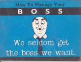 How To Manage Your Boss