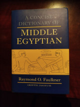 A concise dictionary of Middle Egyptian (Επανέκδοση από το πρωτότυπο του 1962)