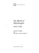 The World of Michelangelo, 1475-1564