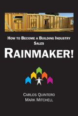 How to become a building industry sales rainmaker!