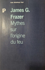 Mythes sur l'origine du feu