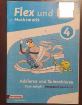 Flex und Flo Mathematik 4 - Addieren Subtrahieren