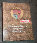 A Thousand Years of Hungarian Masterpieces
