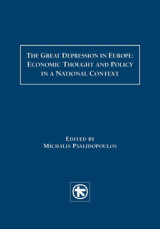 The Great Depression in Europe: Economic Thought and Policy in a National Context