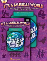 It's a Musical World- Multicultural Collection of Songs, Dances and Fun Facts