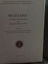 Φιλέλληνας : Studies in Honour of Robert Browing
