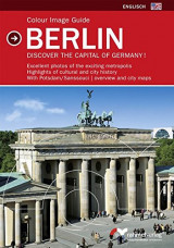 Colour Image Guide Berlin (englische Ausgabe) Discover the capital of Germany!