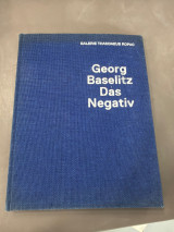 Georg Baselitz Das Negative