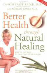 Better Health Through Natural Healing