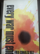 Every War Must End