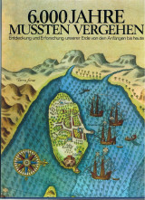 6.000 Jahre mussten vergehen …