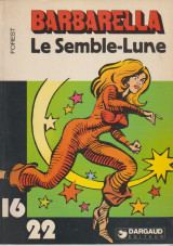 Barbarella - Le Semble-Lune