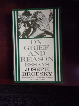 On Grief and Reason: Essays