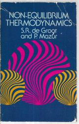 Non - Equilibrium Thermodynamics