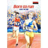 Born to Run - Heinemann New Wave Readers Level 3