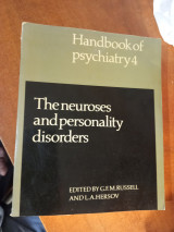 Handbook of Psychiatry: Volume 4, The Neuroses and Personality Disorders