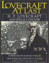 Lovecraft at Last: The Master of Horror in His Own Words