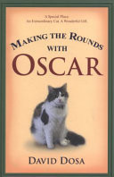 Making the Rounds with Oscar