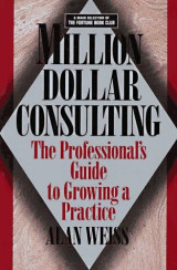 Million Dollar Consulting, 5th Edition