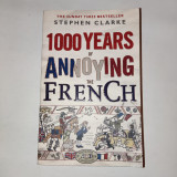 1000 years of annoying the french