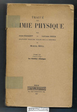Traite de Chimie Physique : Tome III: La reaction chimique