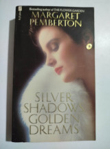 Silver shadows golden dreams