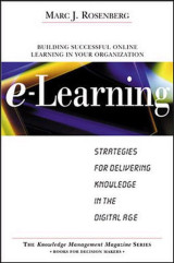 E-Learning. Strategies for delivering knowledge in the digital age