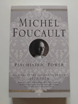 Psychiatric power : Lectures at the college de France 1973-1974