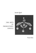 The Arts in Prehistoric Greece