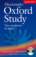 Diccionario Oxford Study para Estudiantes de Inglés (Español-Inglés / Inglés-Español)
