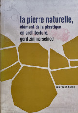 La Pierre naturelle, element de la plastique en Architecture