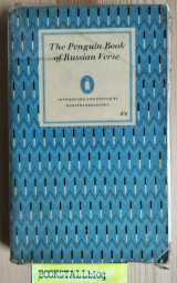 The Penguin Book of Russian Verse, Introduced and Edited by Dimitri Obolensky, with Plain Prose Translations of Each Poem