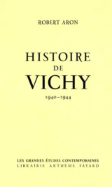 Histoire de Vichy: 1940 - 1944